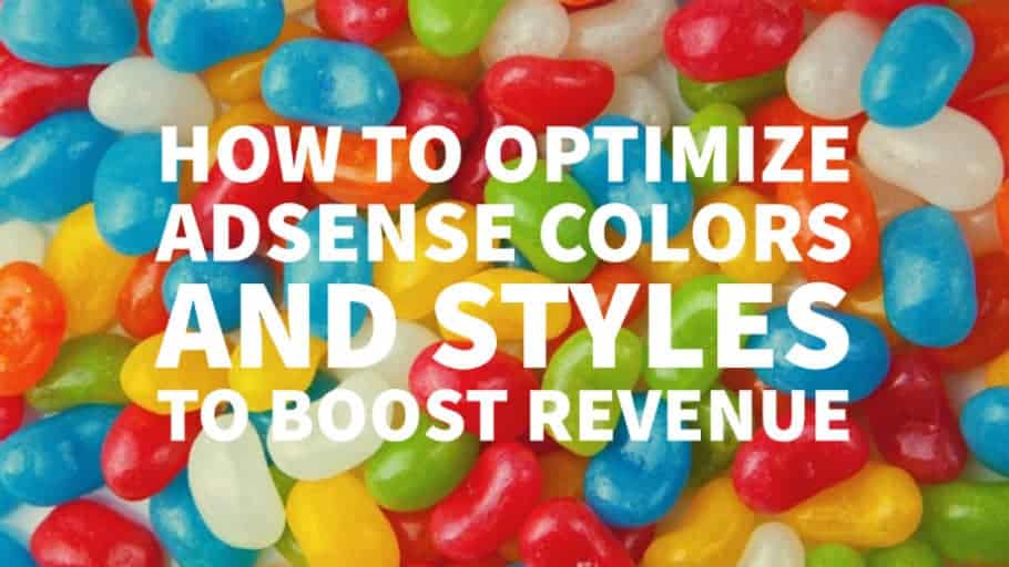 optimize AdSense colors and styles