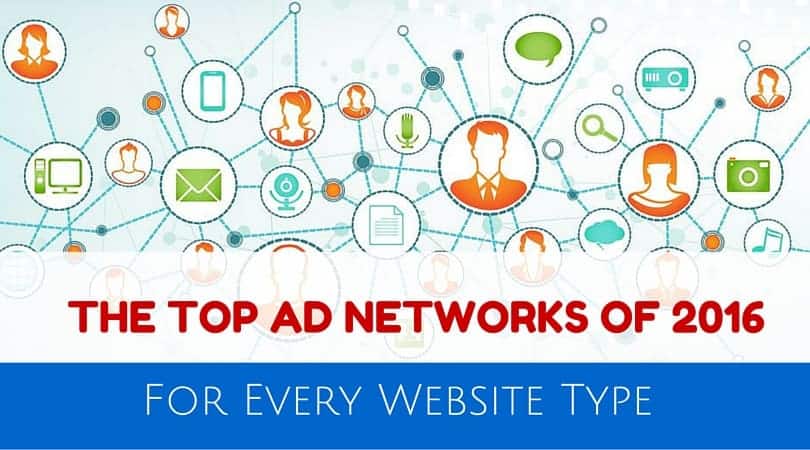 Top Ad Networks of 2016 for Every Website Type