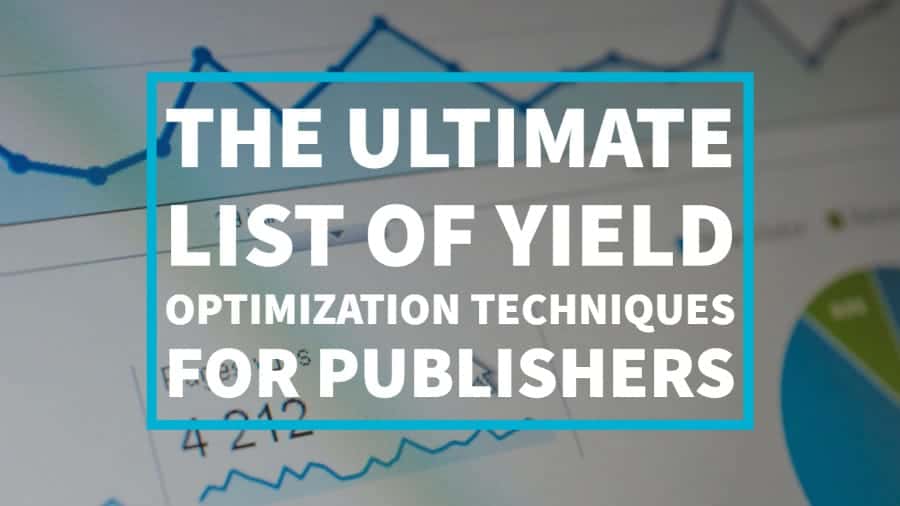 What is Yield Optimization for Publishers