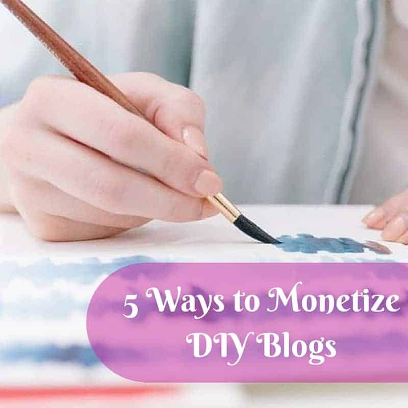 5 Ways to Monetize DIY Blogs