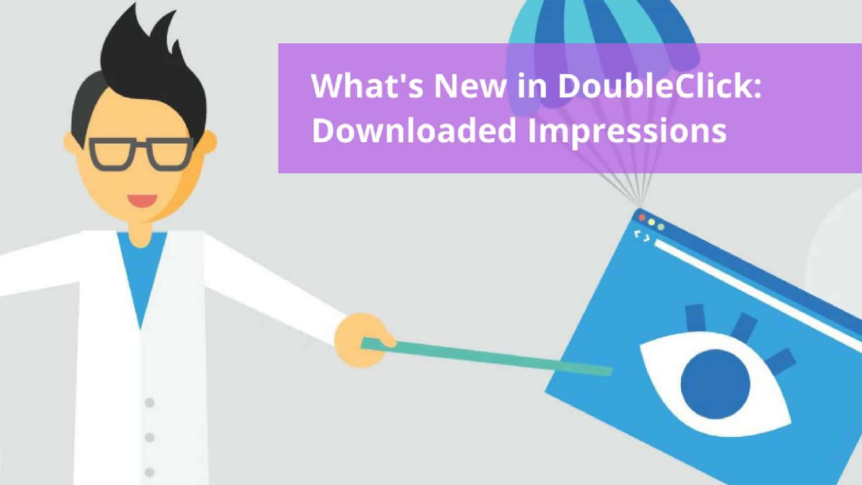 Doubleclick Downloaded Impressions