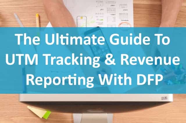 utm tracking revenue reporting