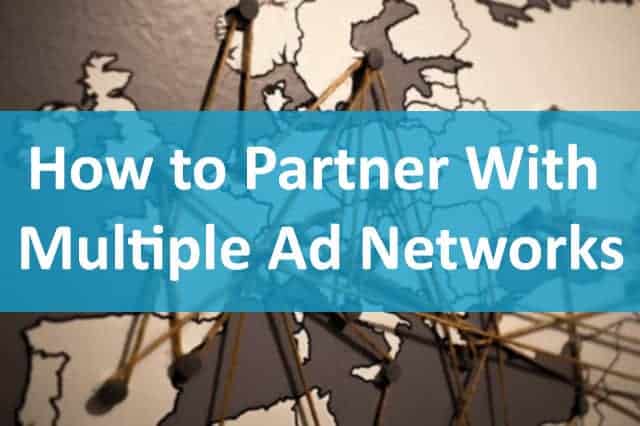 multiple ad networks partnering