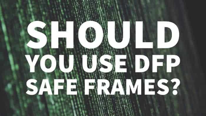 Google DFP safe frame container