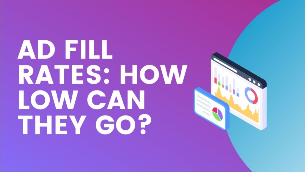 Memahami Ad Fill Rate Adsense: Kunci Optimasi Pendapatan dari Iklan Google