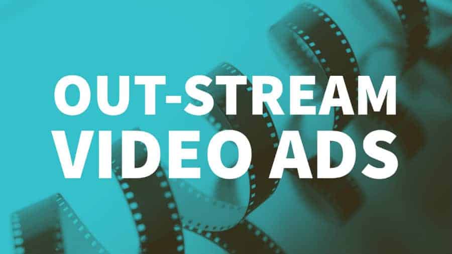 outstream video ads google chrome safari