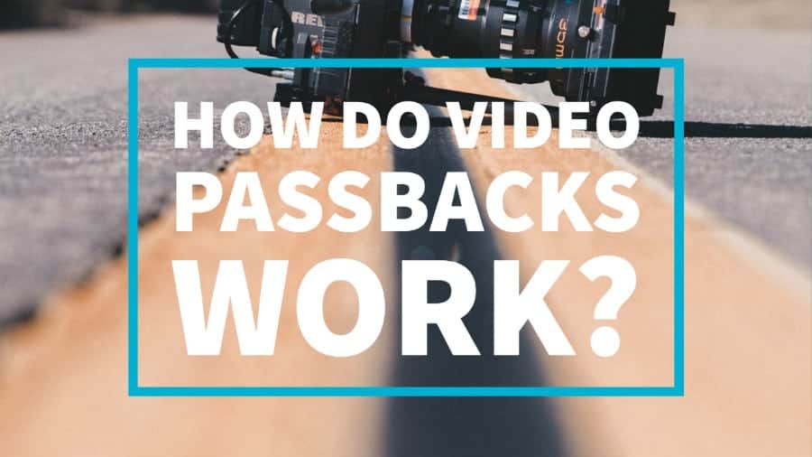 video passbacks