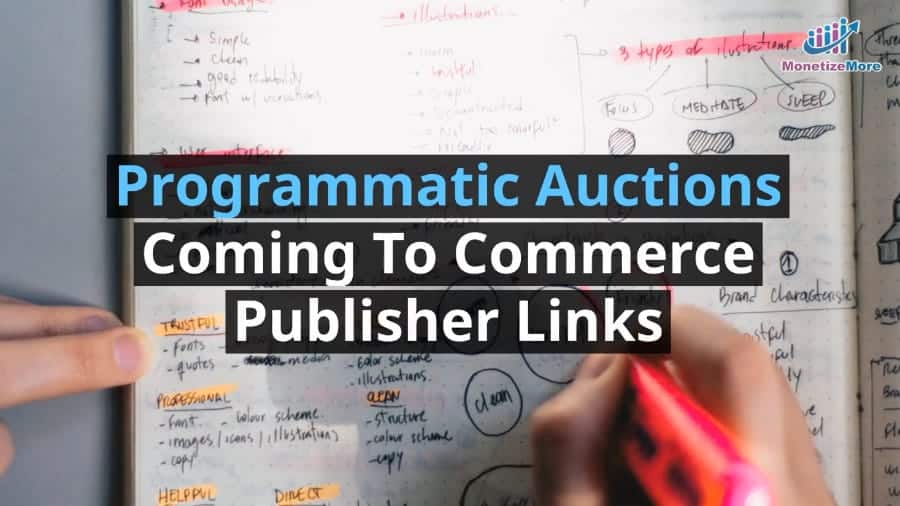 Programmatic Auctions Coming To Commerce Publisher Links