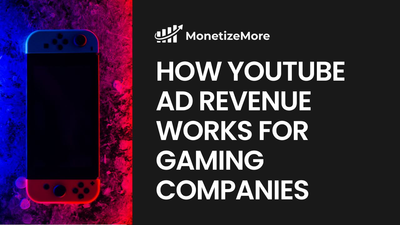 how-youtube-ad-revenue-works-for-gaming