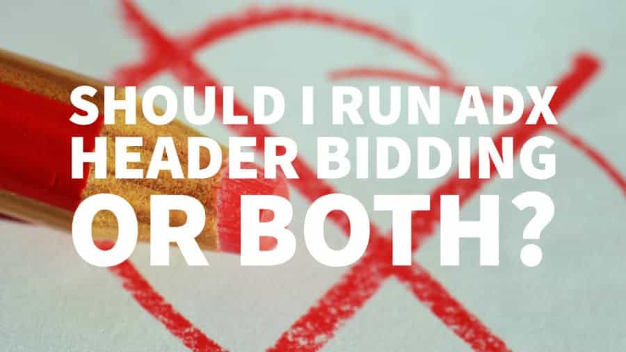 ad exchange or header bidding