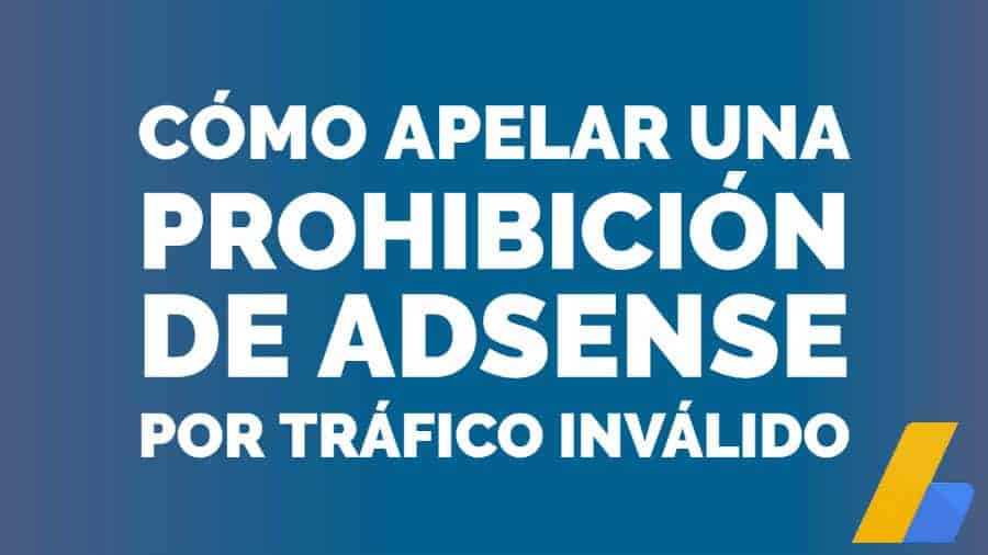 Cmo apelar una prohibicin de AdSense por trfico invlido