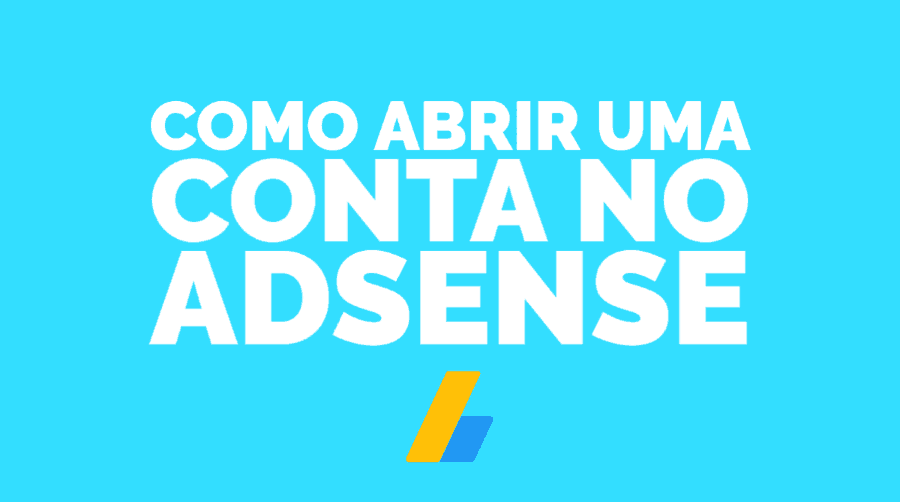 como abrir uma conta no Adsense