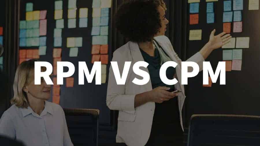 RPM vs CPM