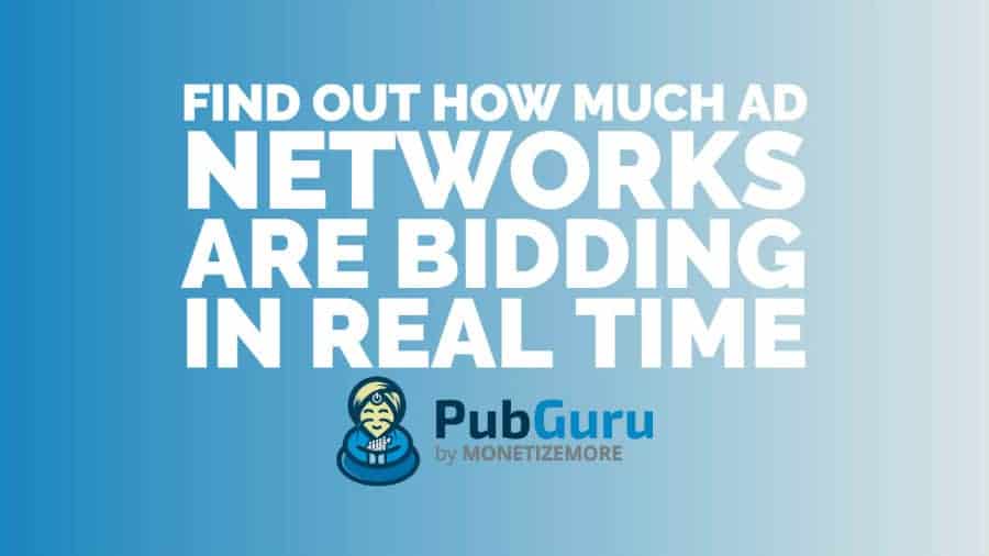 Find out how much ad networks are bidding in real time