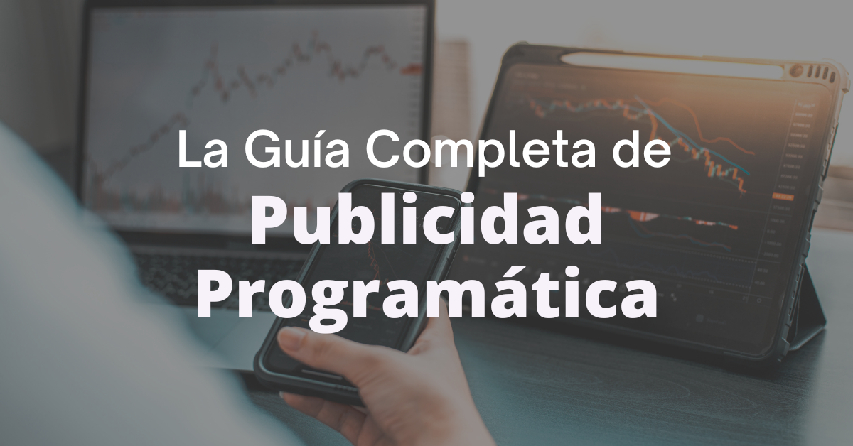 guia de publicidad programática