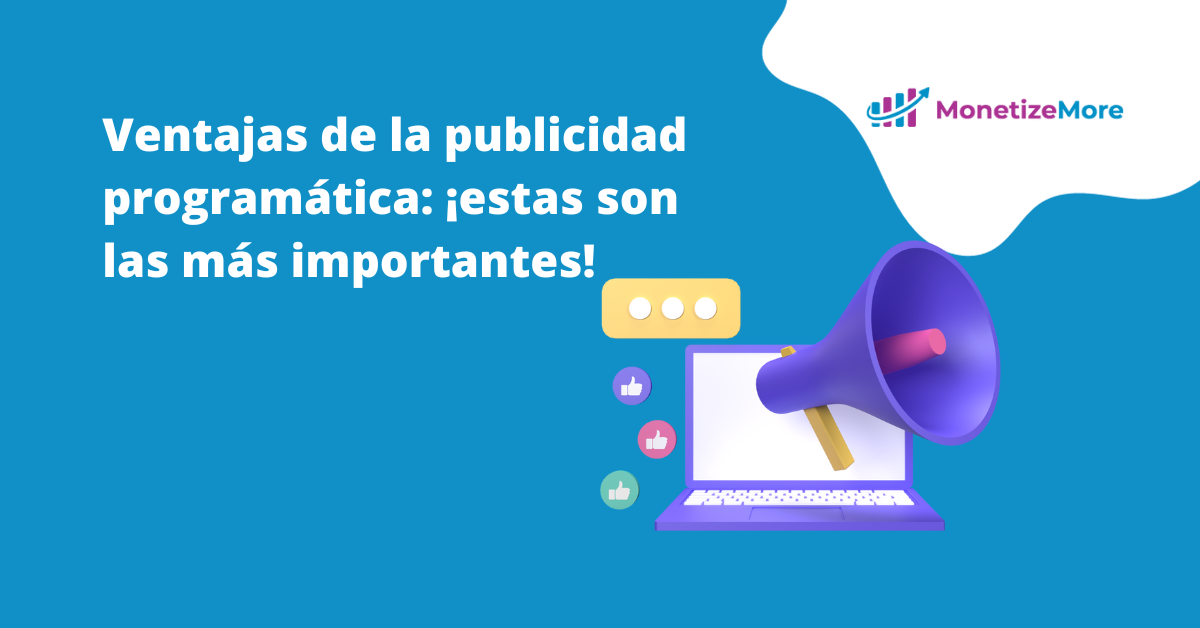 ventajas de la publicidad programatica