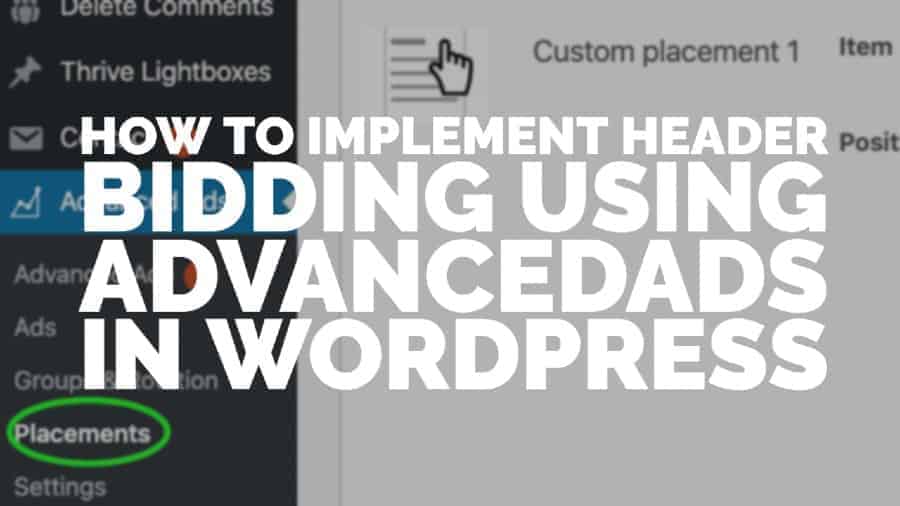 How To Implement Header Bidding Using AdvancedAds In WordPress