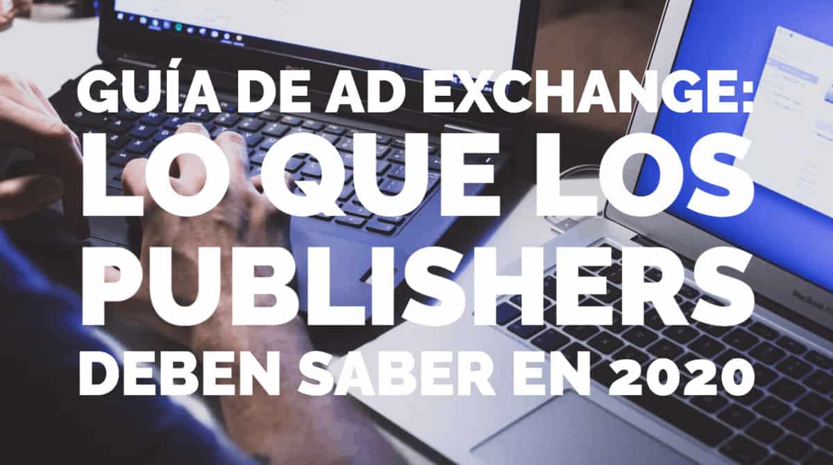 Guía De Ad Exchange