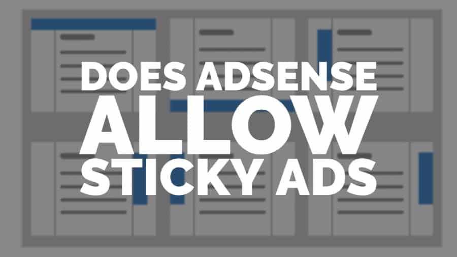Does AdSense allow sticky ads