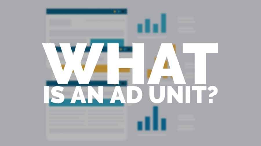 What is an ad unit