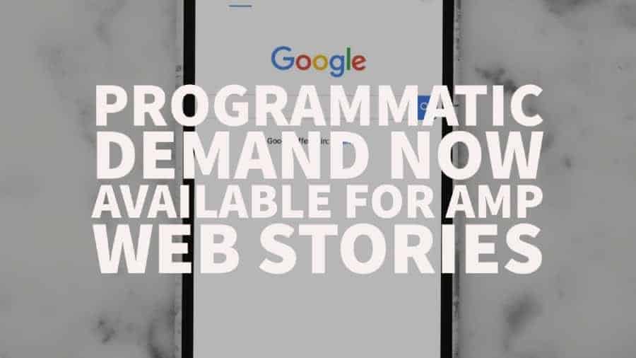 Programmatic demand now available for AMP Web Stories