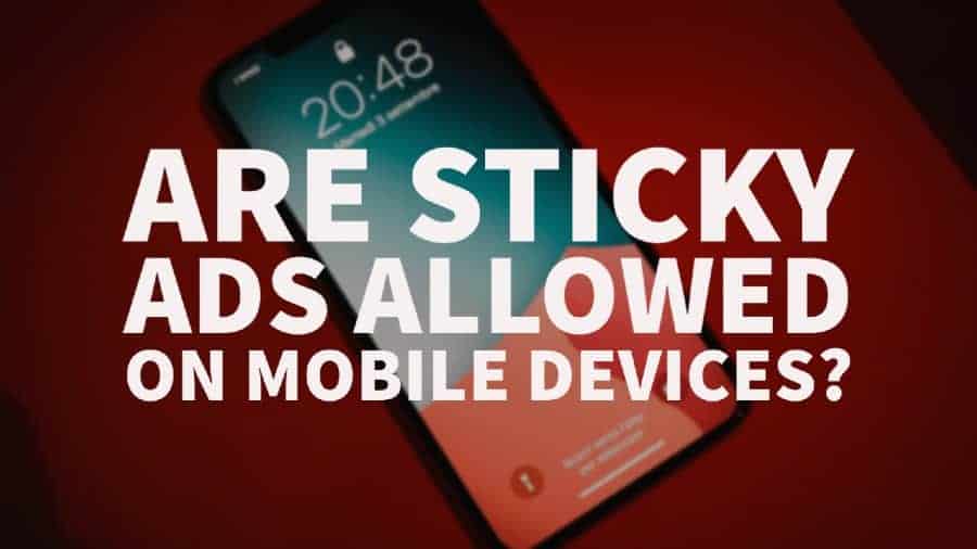 sticky ads allowed mobile devices