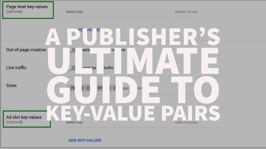 A Publisher's Ultimate Guide To Key-Value Pairs