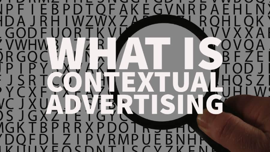 What Is Contextual Advertising