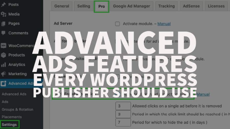 Advanced Ads Features Every WordPress Publisher Should Use