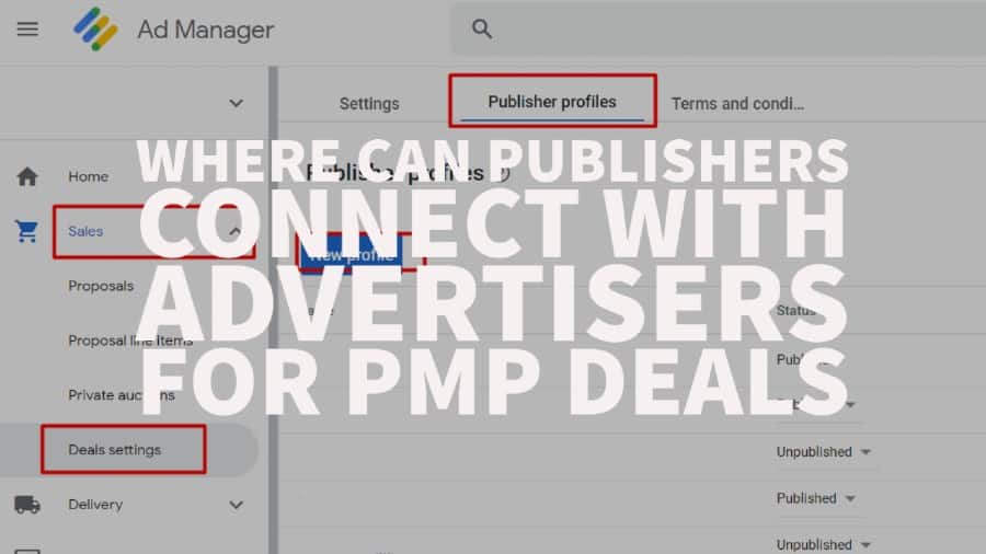 Where can publishers connect with advertisers for PMP deals_