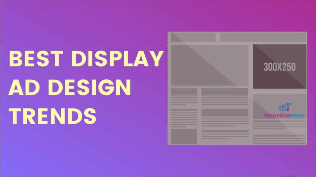 best-display-ad-design-trends