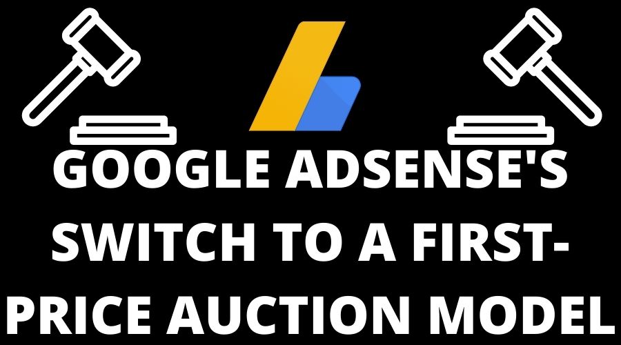 google_adsense_latest_move_first_price_auction_model