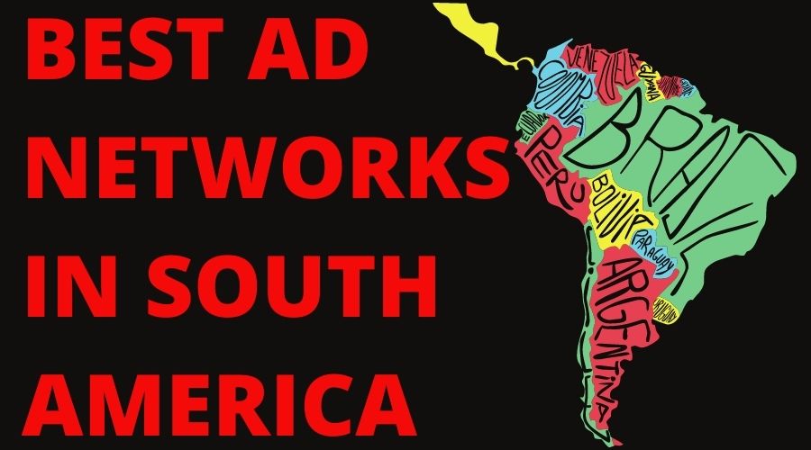 best_ad_networks_south_america