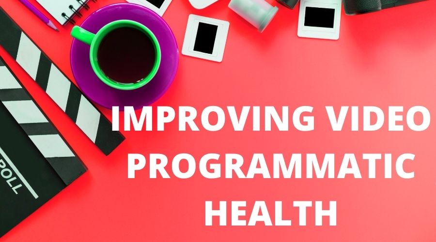 improving_video_programmatic_health