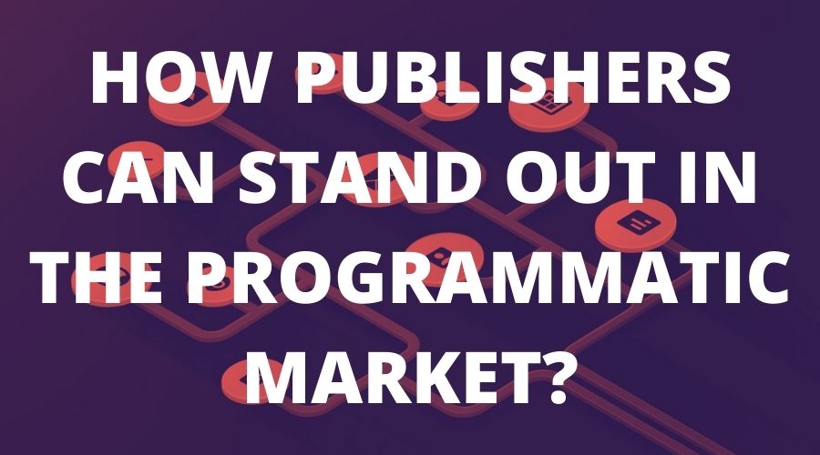 how-publishers-rank-programmatic-market