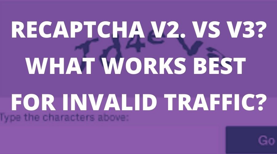 RECAPTCHA V2. VS V3