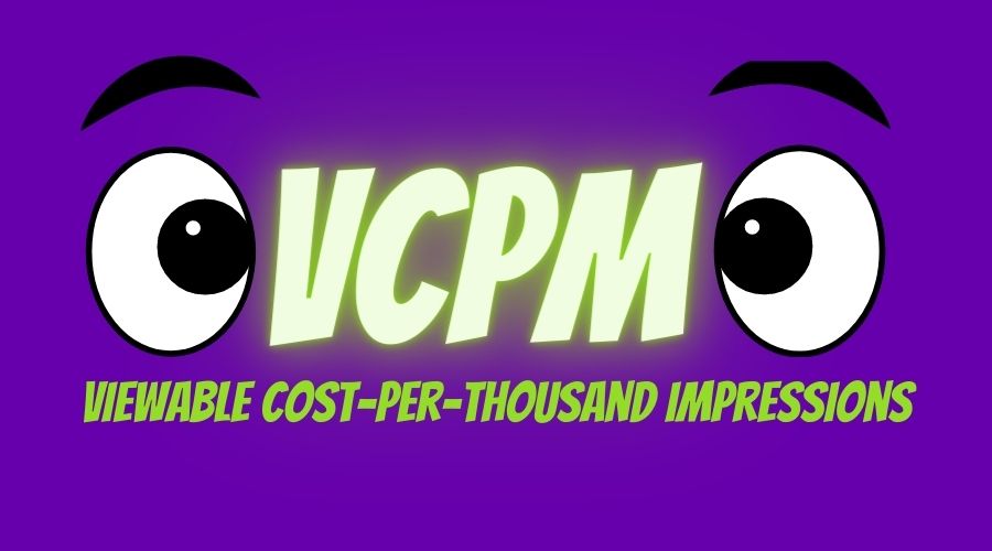 viewable cost-per-thousand impressions (vcpm)-vcpm-definition