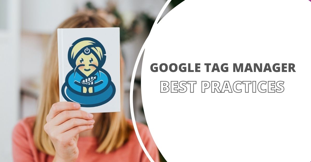 GTM-Google-tag-manager-best-practices