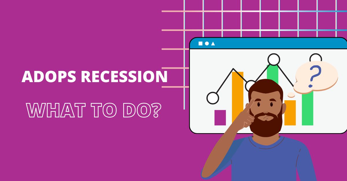 ADOPS-recession