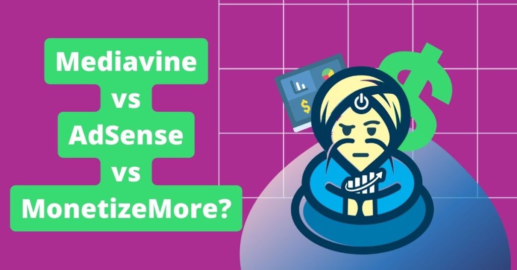 mediavine-vs-adsense-vs-monetizemore