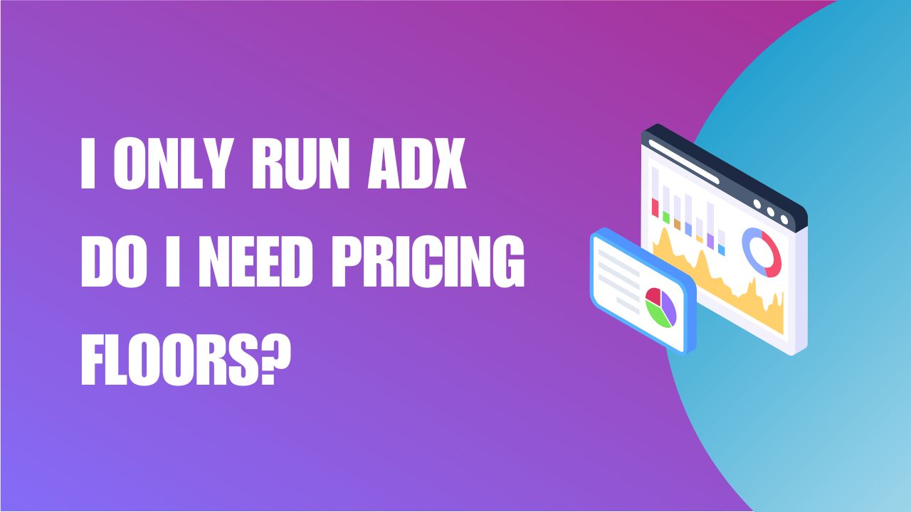 run-adx-need-price-floors