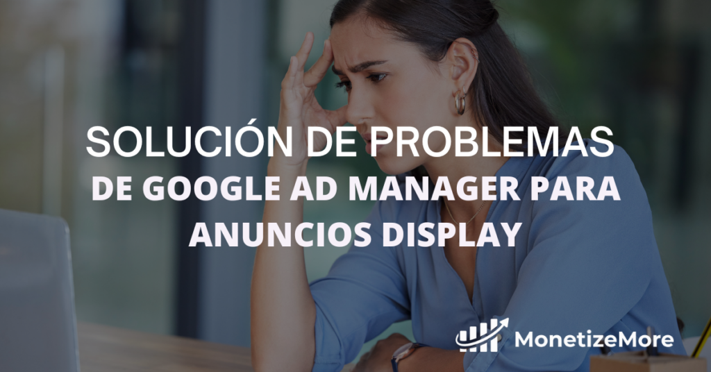 google-ad-manager-display-ads-ES