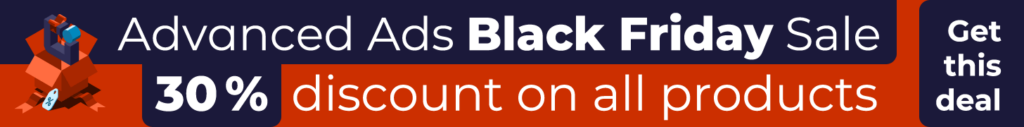 Ganhe 30% de desconto na Advanced Ads nesta Black Friday – Otimize sua monetização do WordPress MonitizeMore