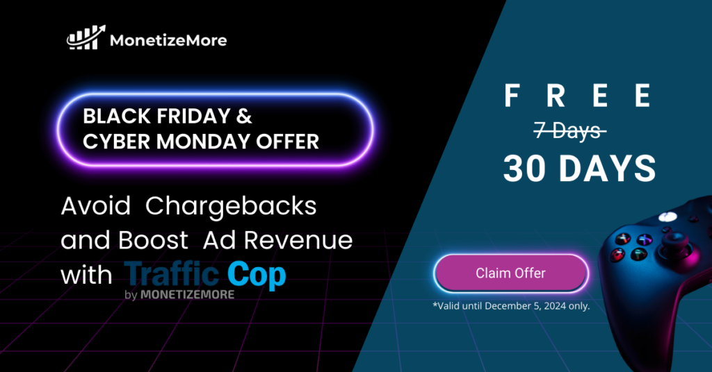 Maximize Your Gaming Ad Revenue This Black Friday & Cyber Monday with Traffic Cop MonitizeMore