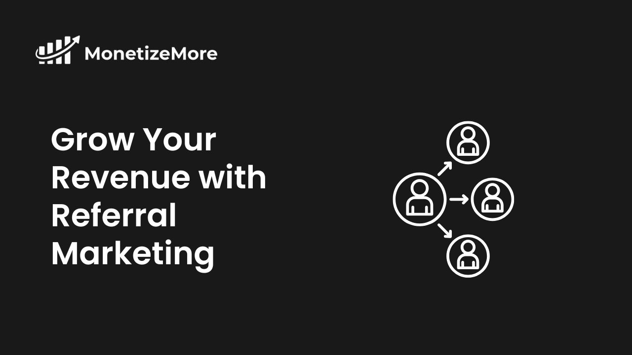 grow-revenue-with-referral-marketing